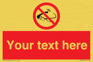 Custom prohibition Use of smart glasses prohibited